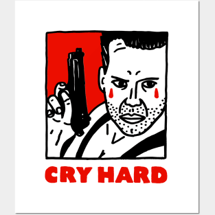 Cry hard Posters and Art